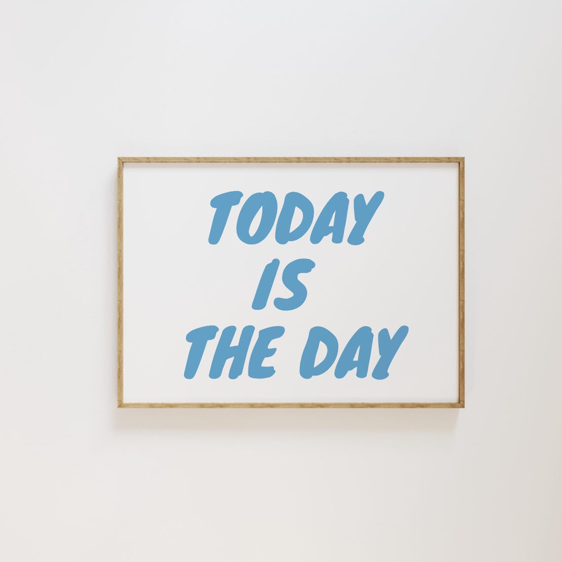 Today Is The Day Blue Retro Bubble Lettering Motivational Poster
