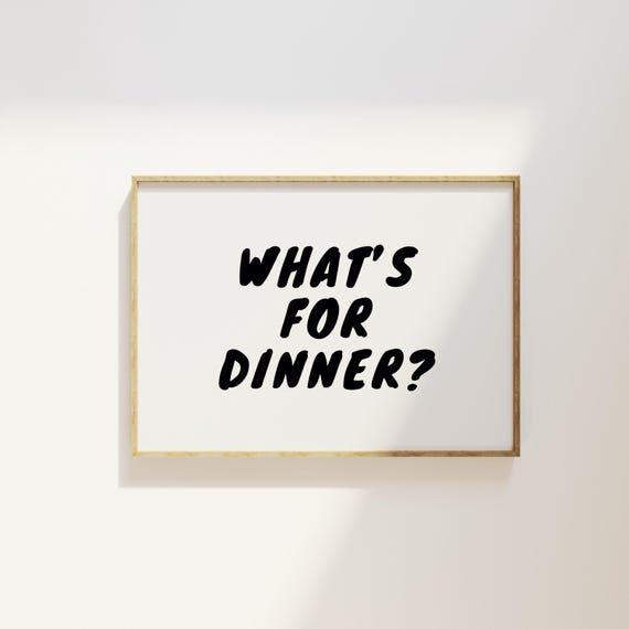 Whats For Dinner Typhography Art Poster Kitchen Wall Art Coffee Bar Poster Minimalistic Print Trendy Wall Art