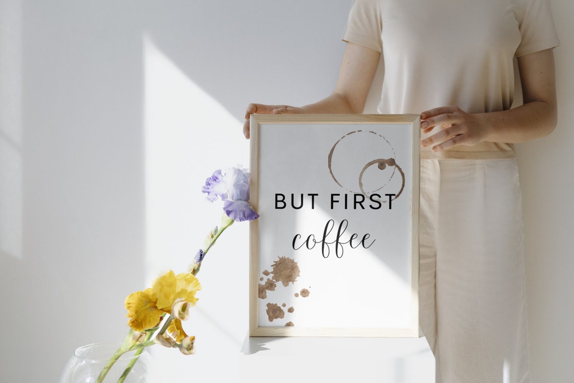 But First Coffee Rustic Coffee Ring Stain Poster Kitchen Decor Gift - Image 3