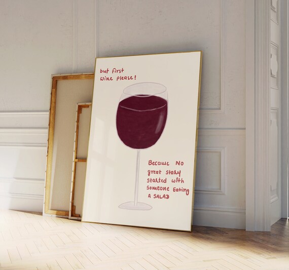 But First Wine Please Funny Red Wine Glass Quote Kitchen Bar Poster