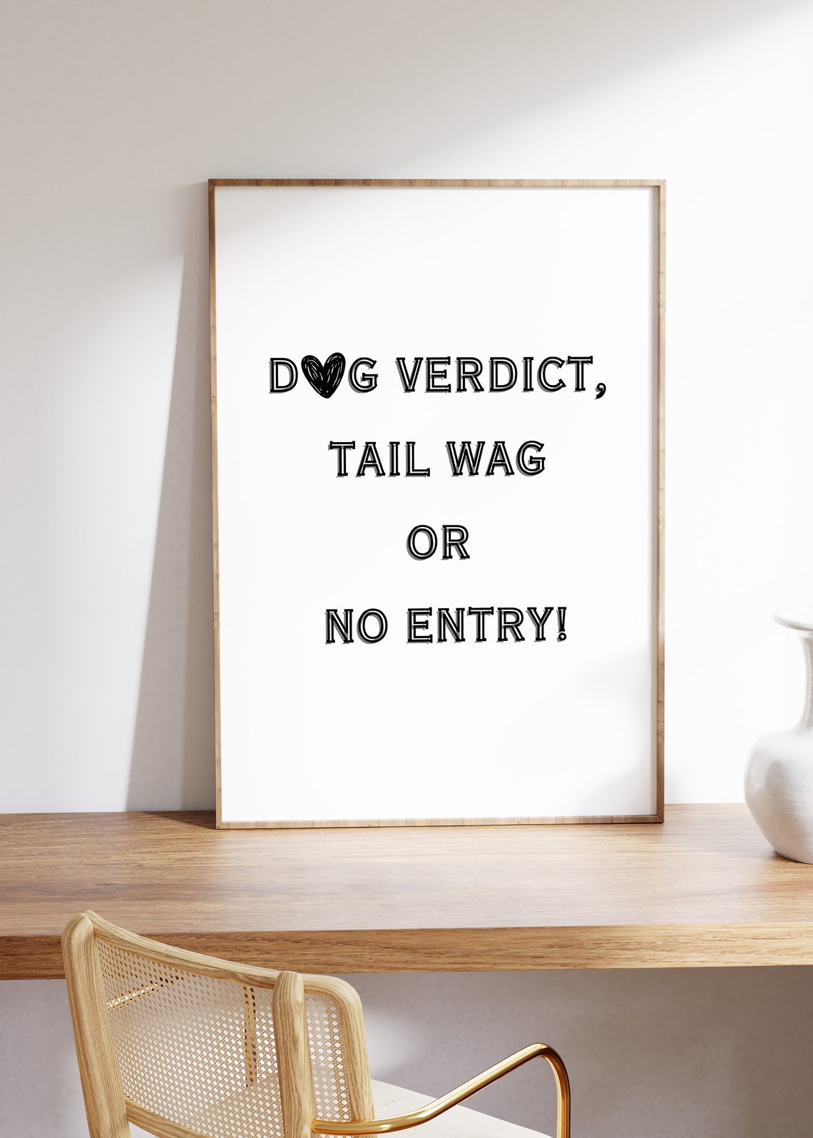 Dog Verdict Tail Wag or No Entry Black Funny Typography Poster - Image 6