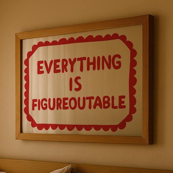 Everything Is Figureoutable Red Scalloped Motivational Quote Poster