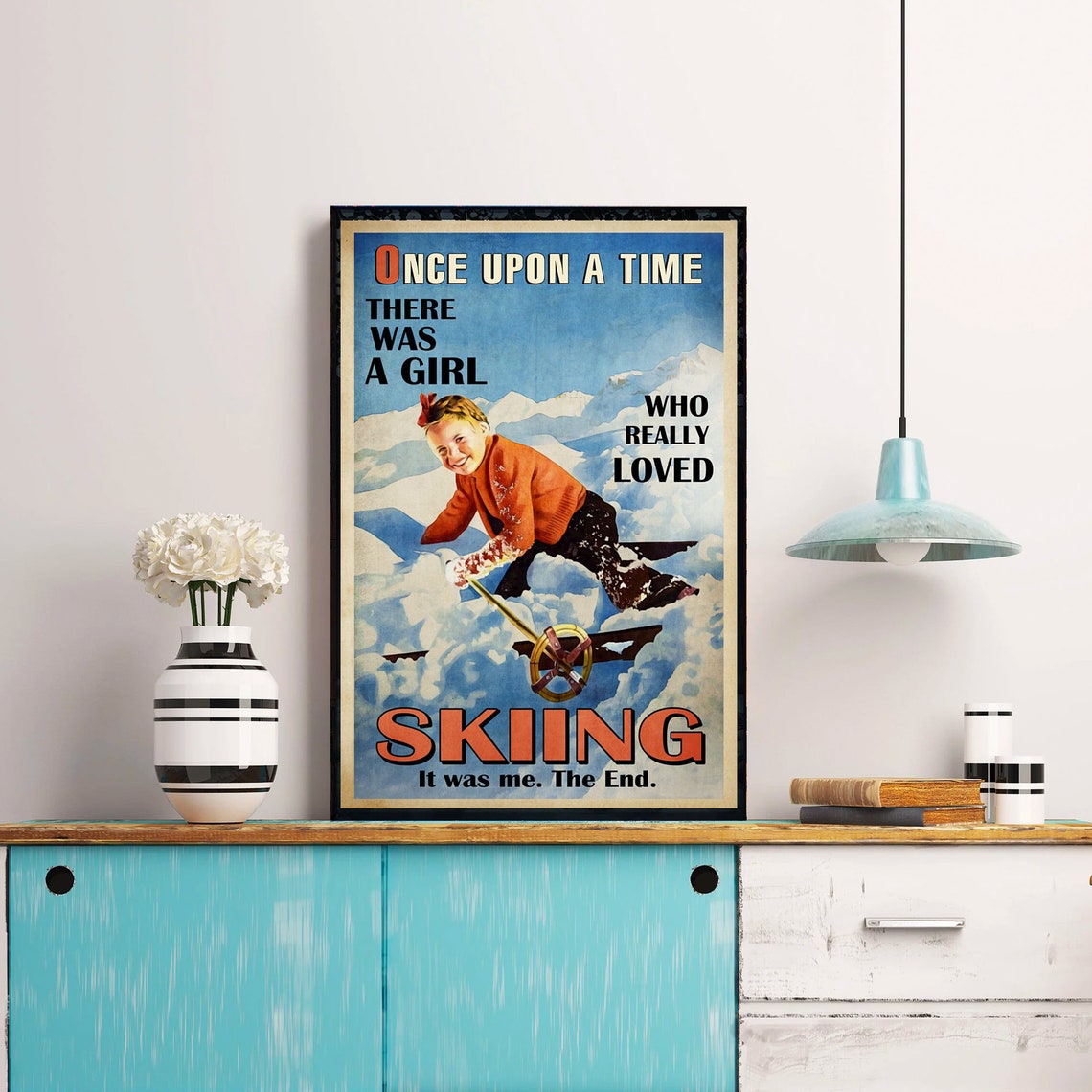 Vintage Once Upon a Time There Was a Girl Who Loved Skiing Poster - Image 4