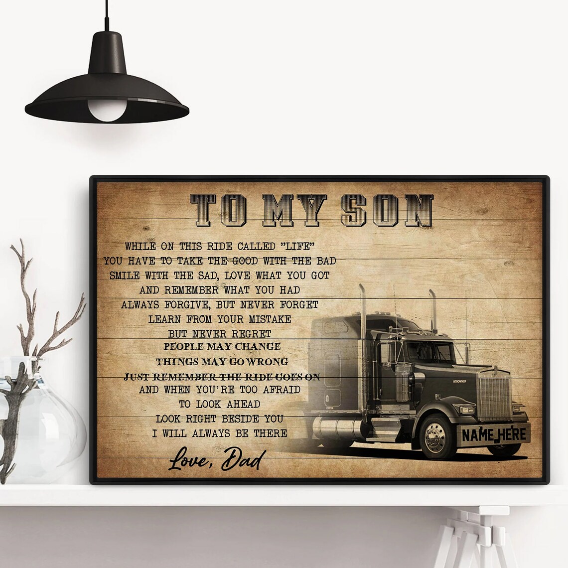 To My Son Semi Truck Ride Called Life Dad Letter Gift Poster - Image 4
