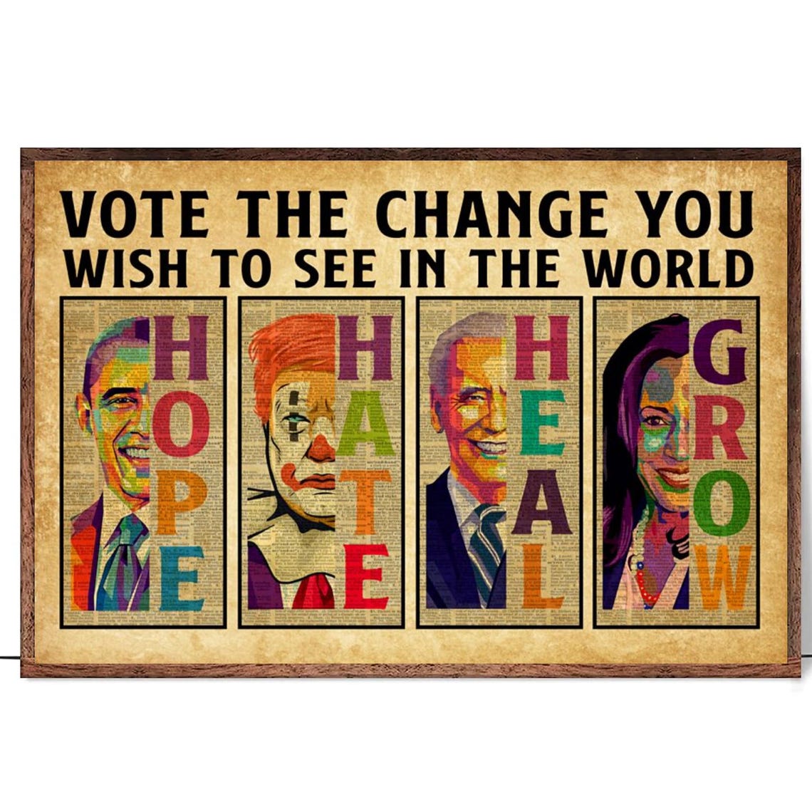 Vote the Change You Wish to See Pop Art Political Panels Quote Poster