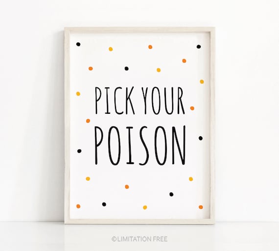 Pick Your Poison Halloween Party Sign Confetti Dots Bar Decor Print