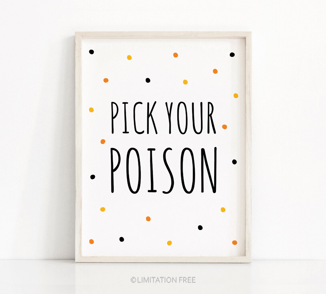 Pick Your Poison Halloween Party Sign Confetti Dots Bar Decor Print
