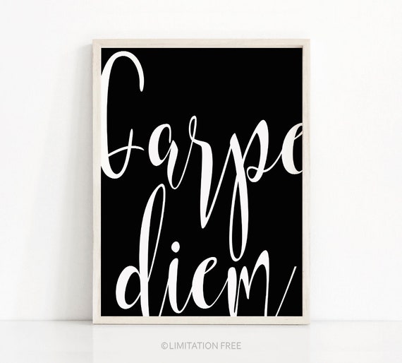 Carpe Diem Quote Typography Art, Black and White