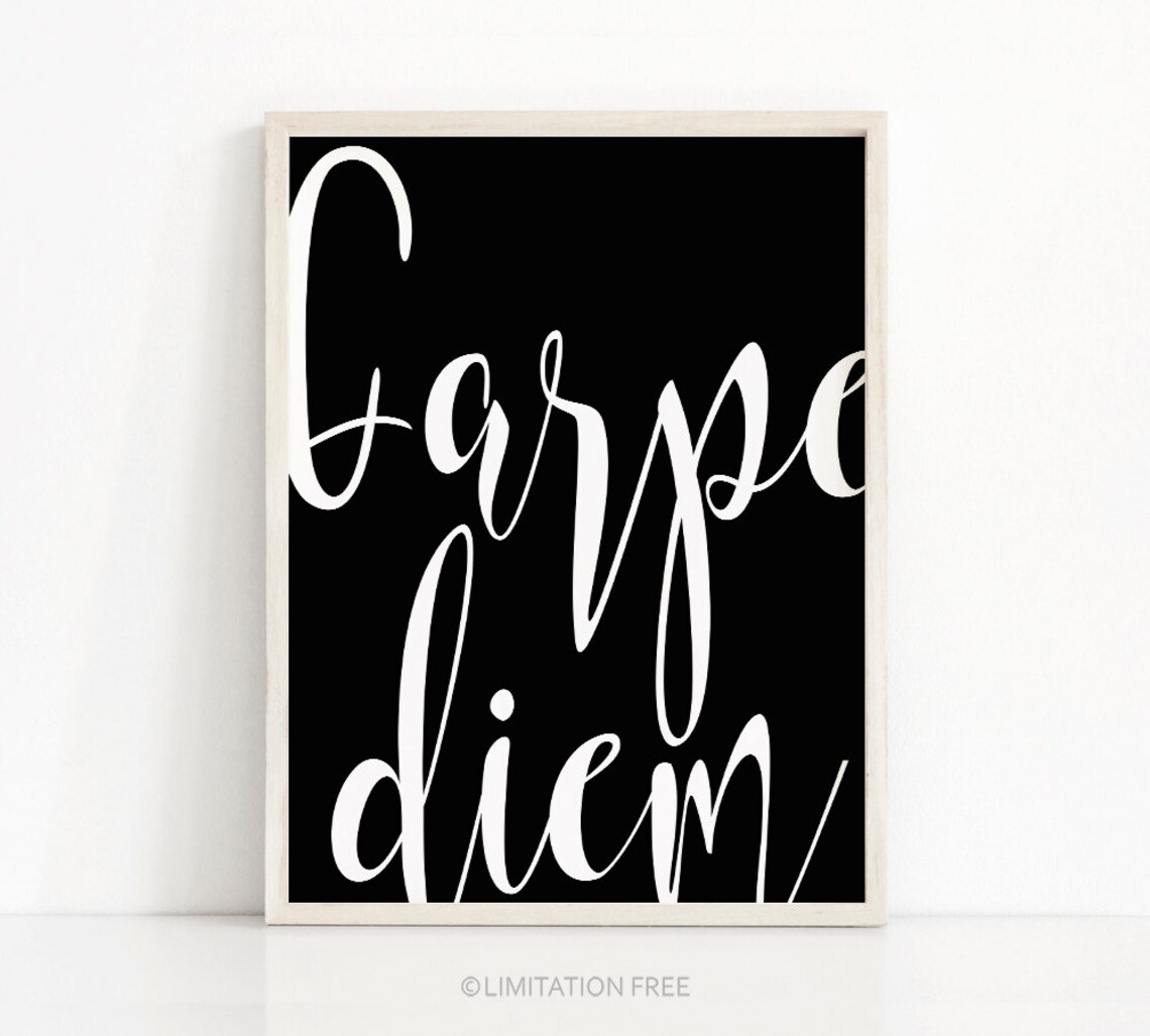Carpe Diem Quote Typography Art, Black and White