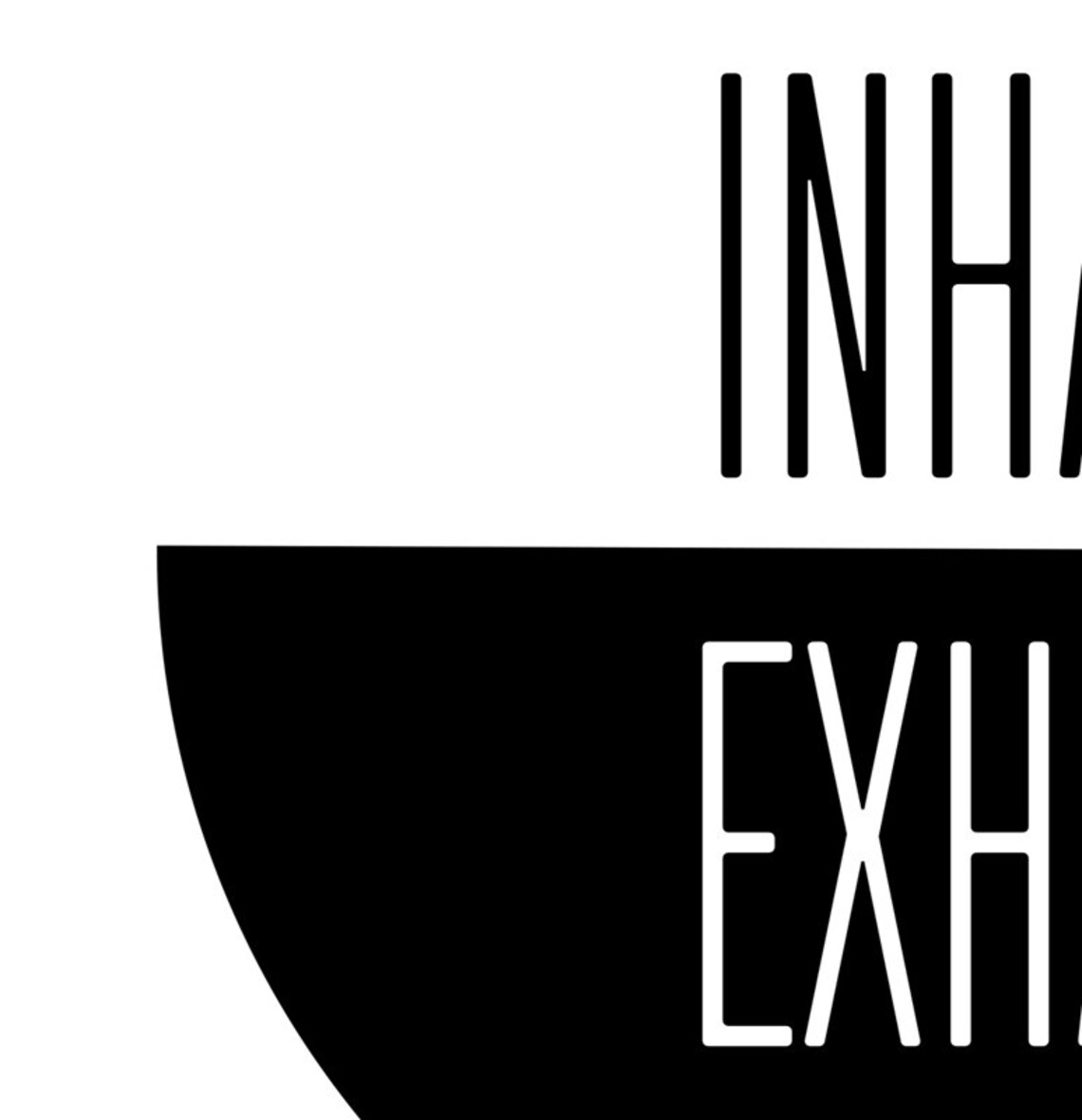 Inhale Exhale Modern Black White Typography Art Print - Image 4