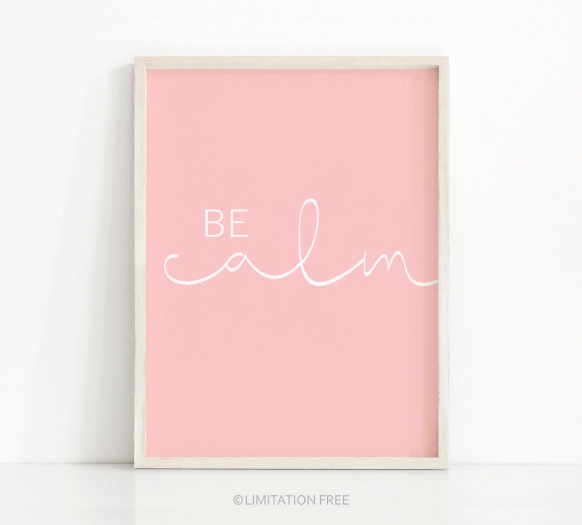 Be Calm Pink Minimalist Typography Poster Print