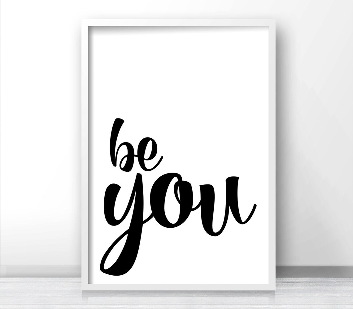Be You Typography Quote Art Print, Black and White - Image 4