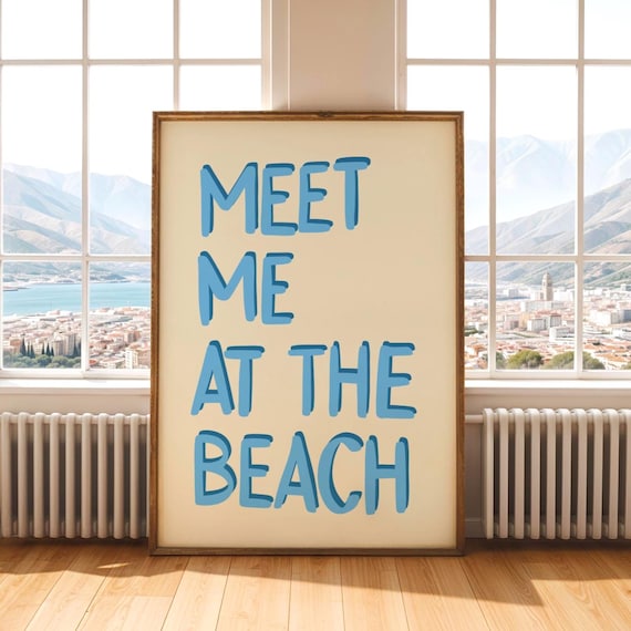 Meet Me At The Beach Blue Hand Lettered Quote On Cream Wall Decor Poster