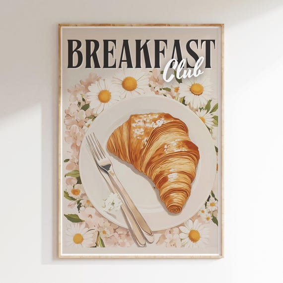 Croissant Kitchen Art Print Breakfast Club Wall Decor