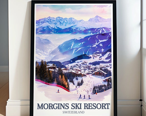 Morgins Ski Resort Travel Poster Dents Du Midi Art Prints Swiss Alps And Dents Du Midi Prints Dents Du Midi Posters