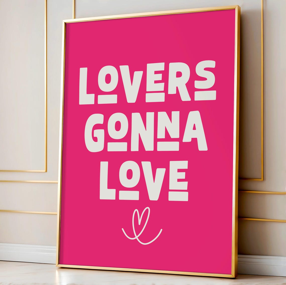 Lovers Gonna Love Bold Pink Typography Romantic Quote Poster