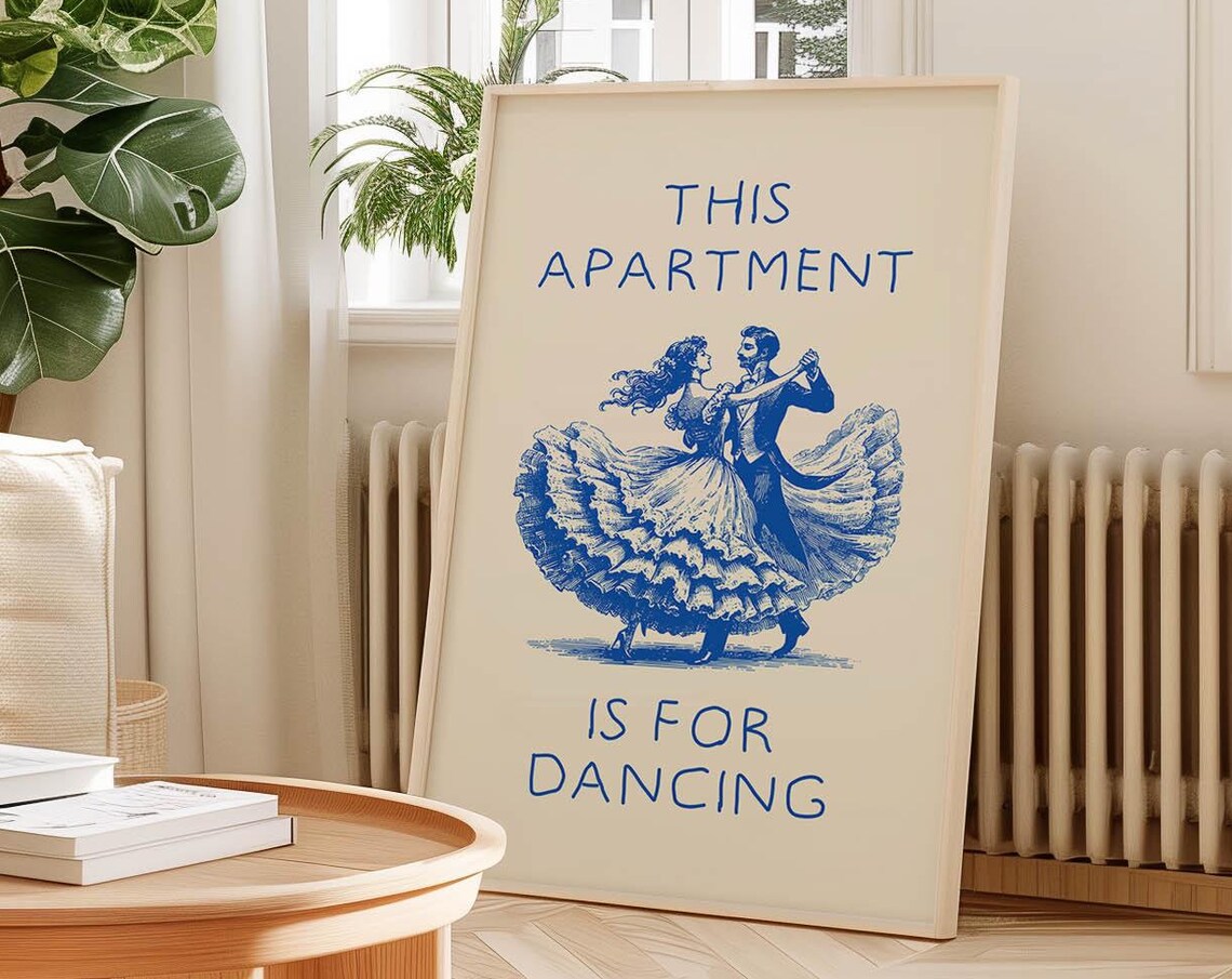 This Apartment Is for Dancing Vintage Dance Couple Blue Ink Poster