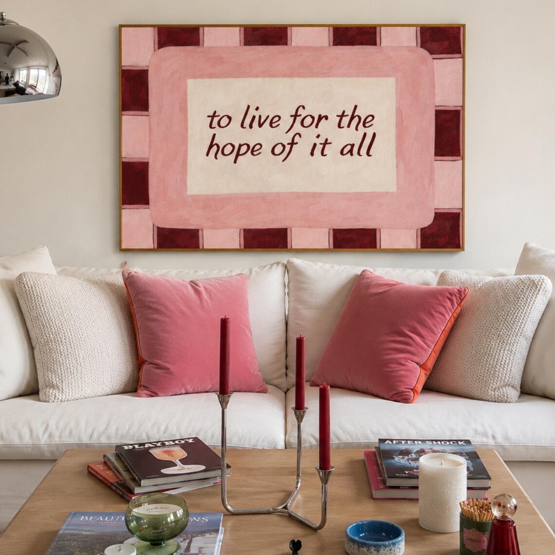 To Live For The Hope Of It All Quote Art Print
