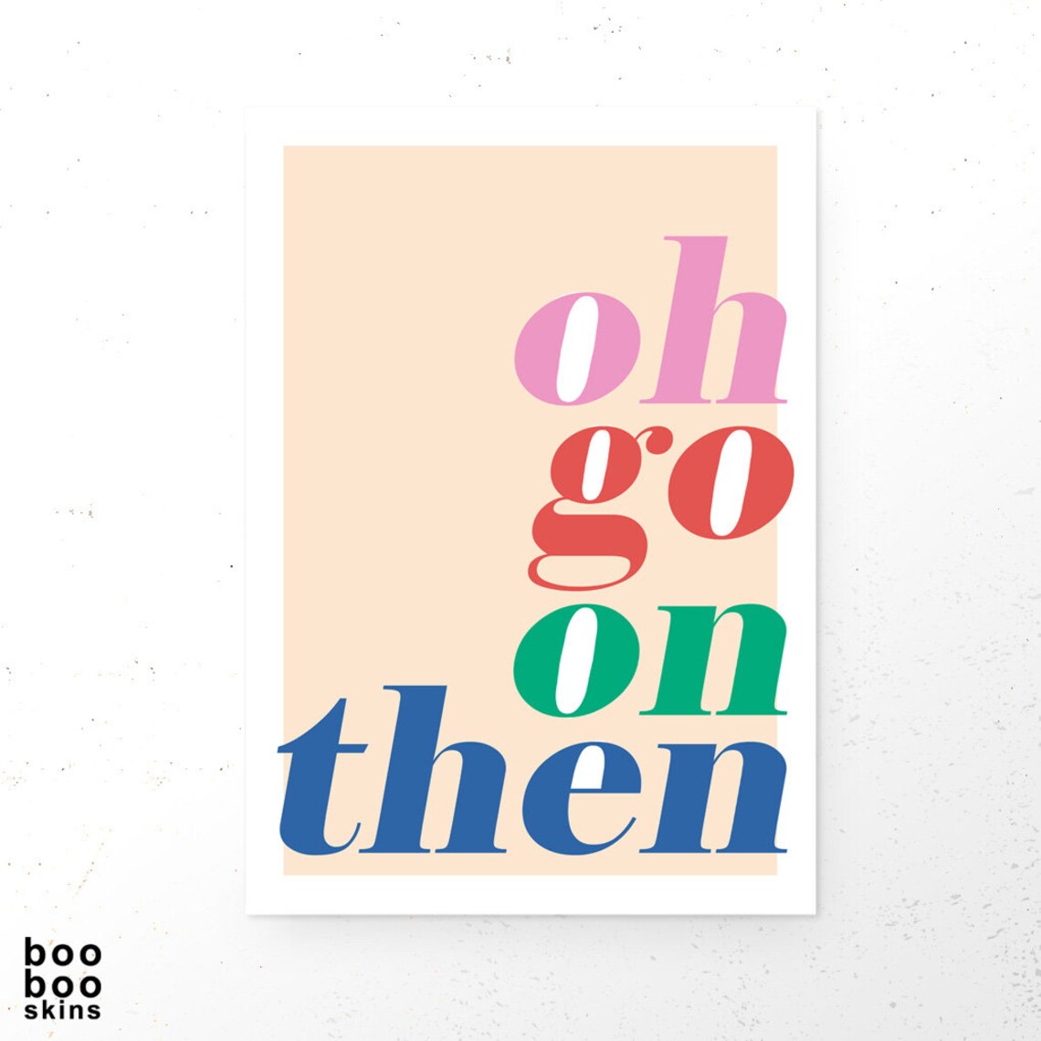 Oh Go On Then Bold Boho Bar Cart Art Print