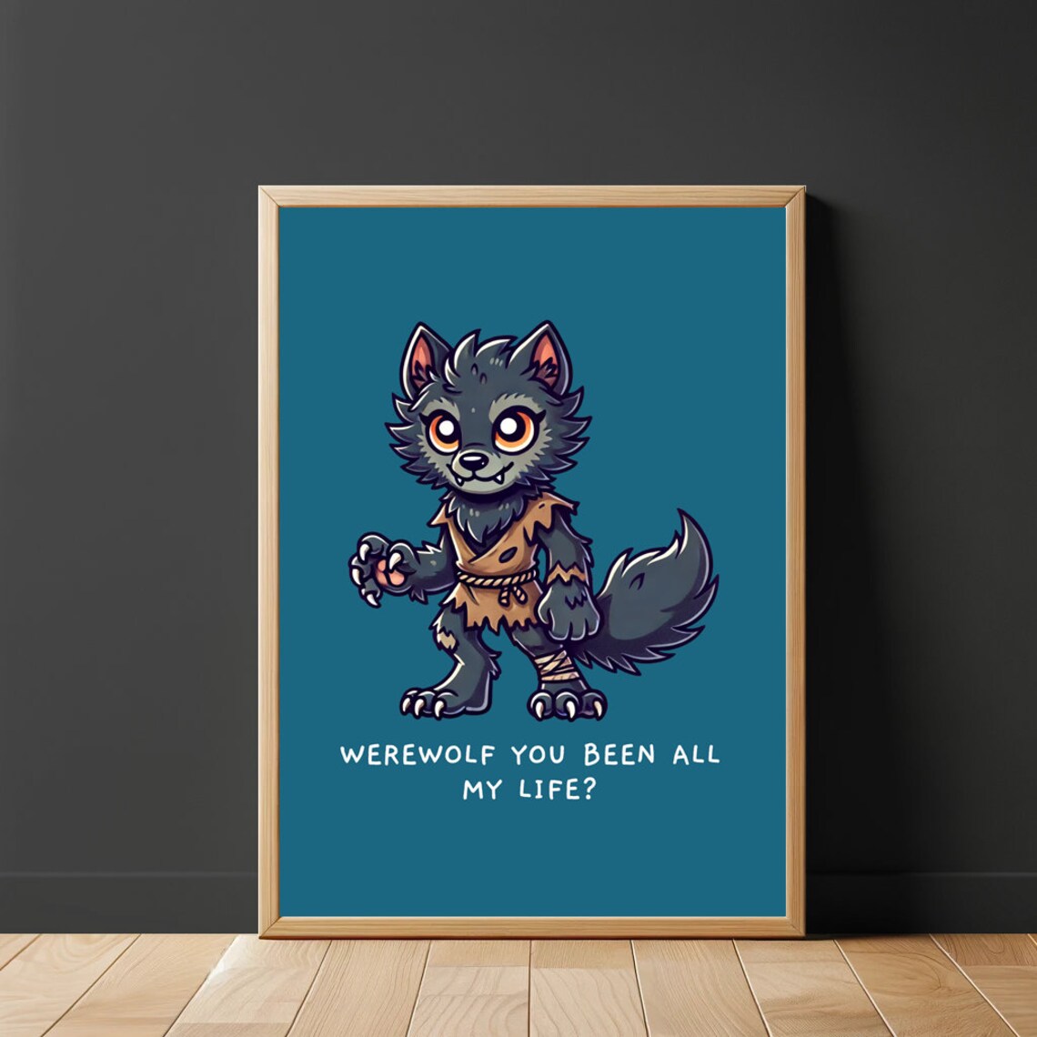 Werewolf You Been All My Life Cute Werewolf Love Pun Teal Poster - Image 2