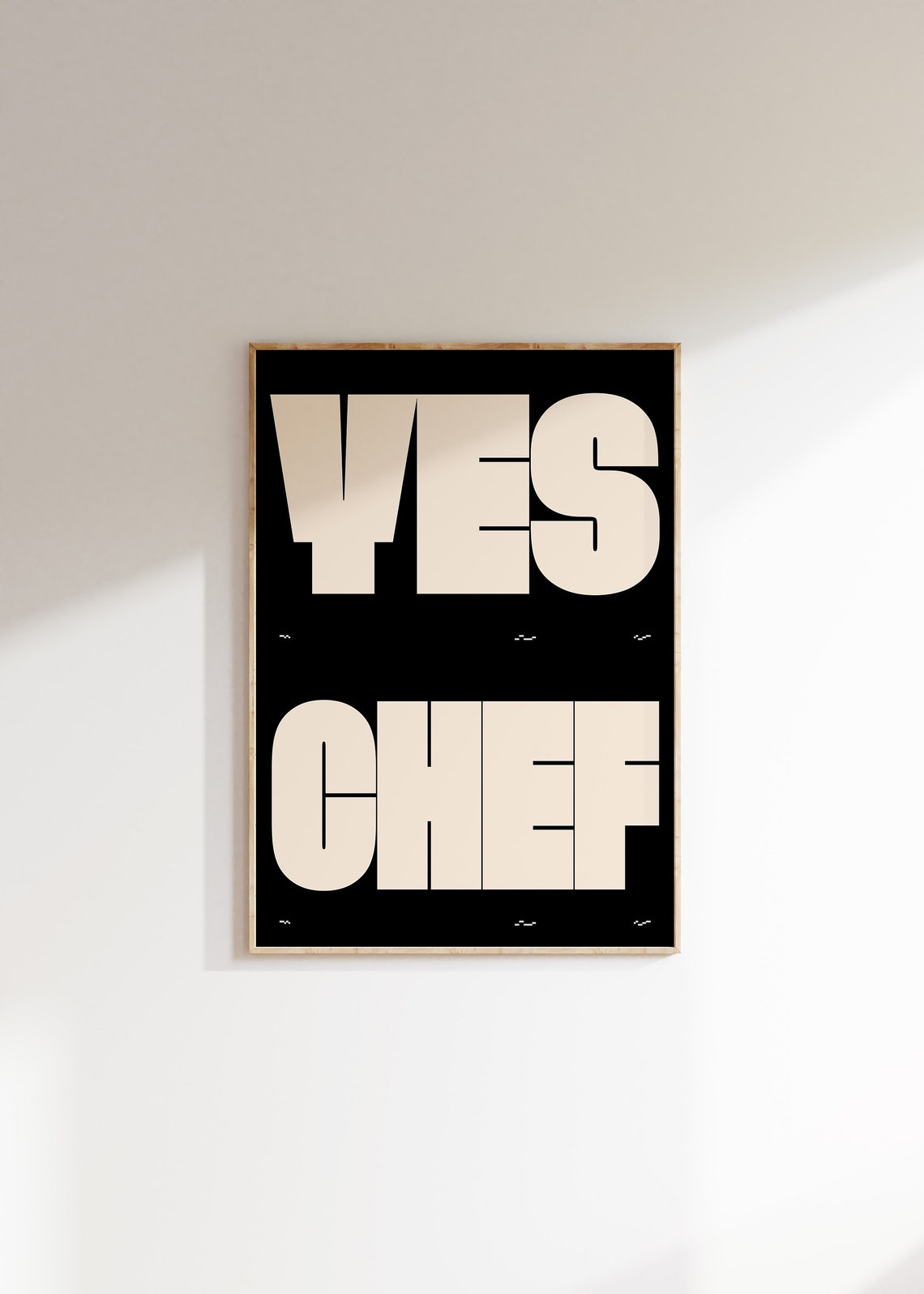 Yes Chef Bold Cream On Black Typography Kitchen Statement Wall Poster - Image 4