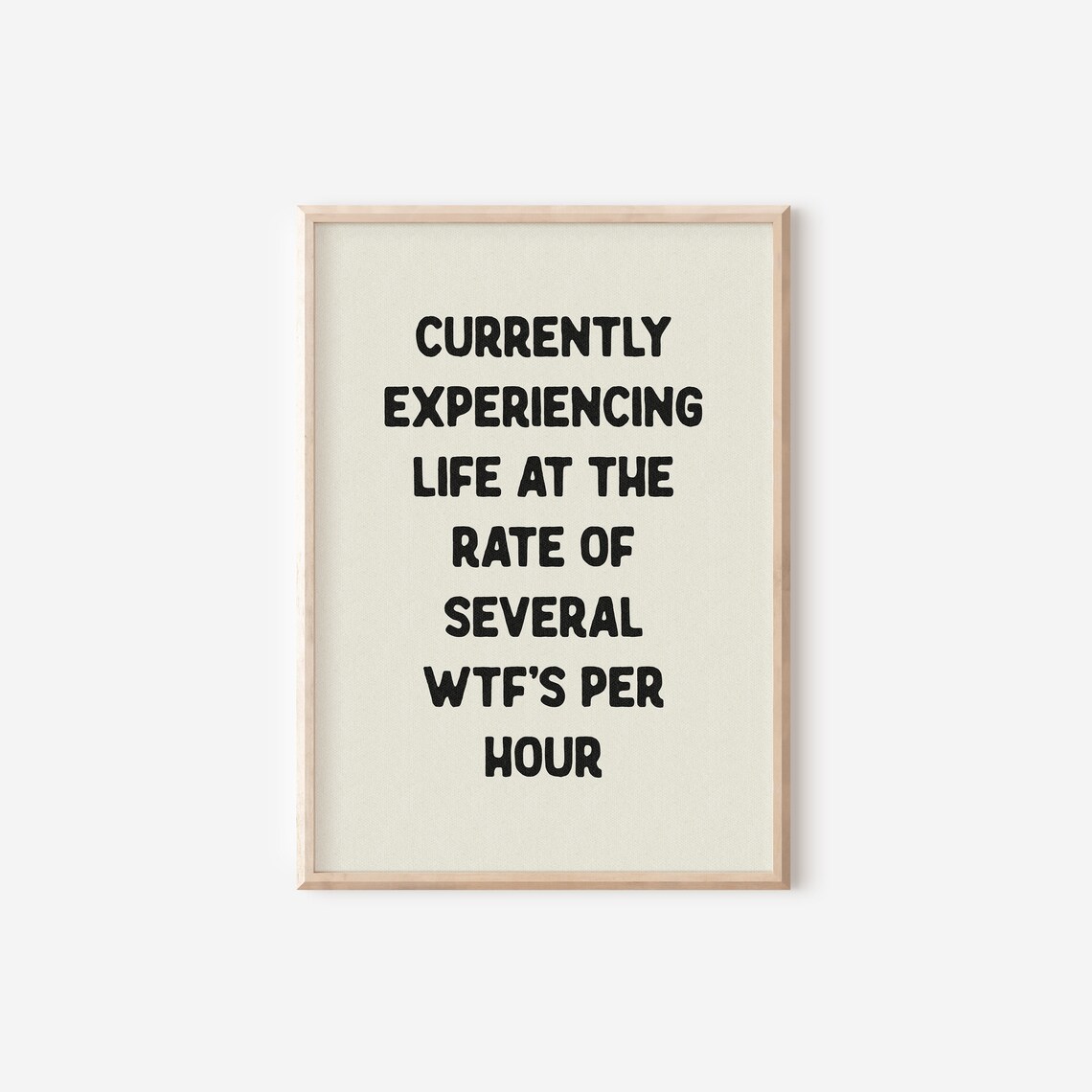 Several Wtfs Per Hour Funny Quote Art Print - Image 4