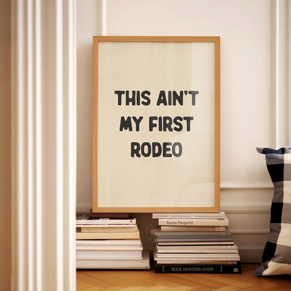 This Ain't My First Rodeo Funny Cowboy Sarcastic Western Quote Poster - Image 2