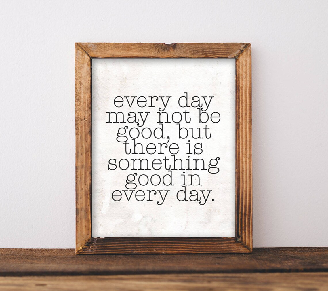 Motivational Every Day Quote Art Print, Office Decor