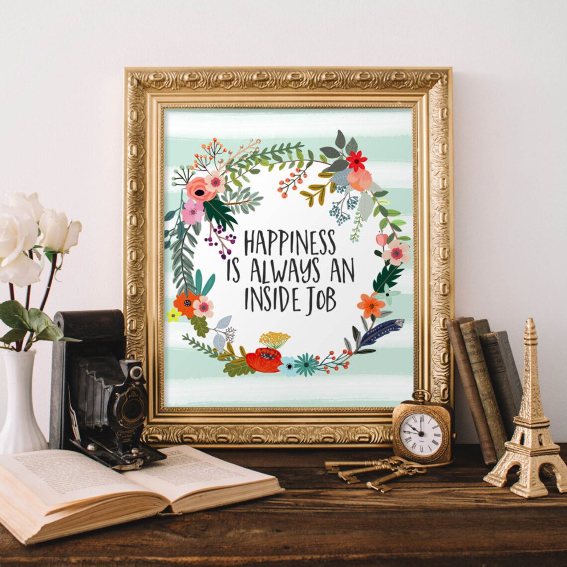 Happiness Is Always An Inside Job Quote Art Print