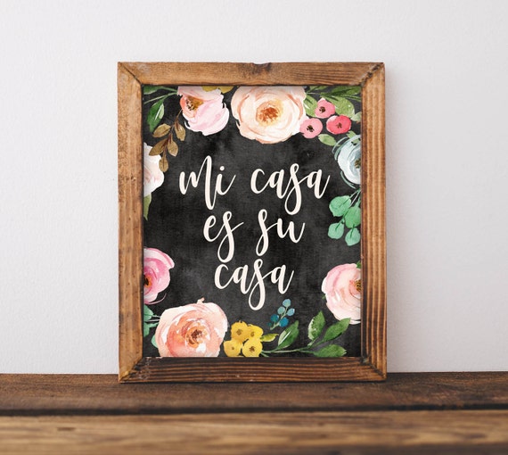 Mi Casa Es Su Entryway Sign Quote Art Print