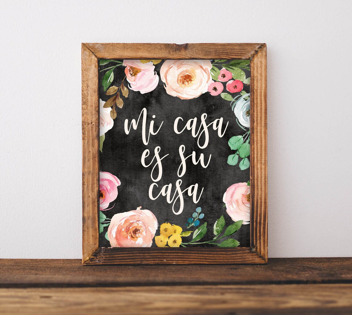 Mi Casa Es Su Entryway Sign Quote Art Print