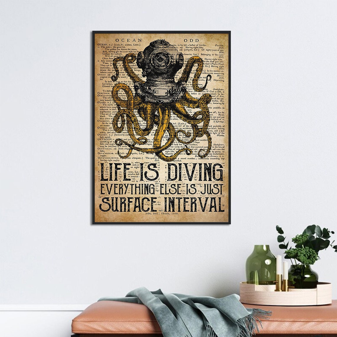 Life Is Diving Everything Else Is Just Surface Interval Octopus Poster - Image 3