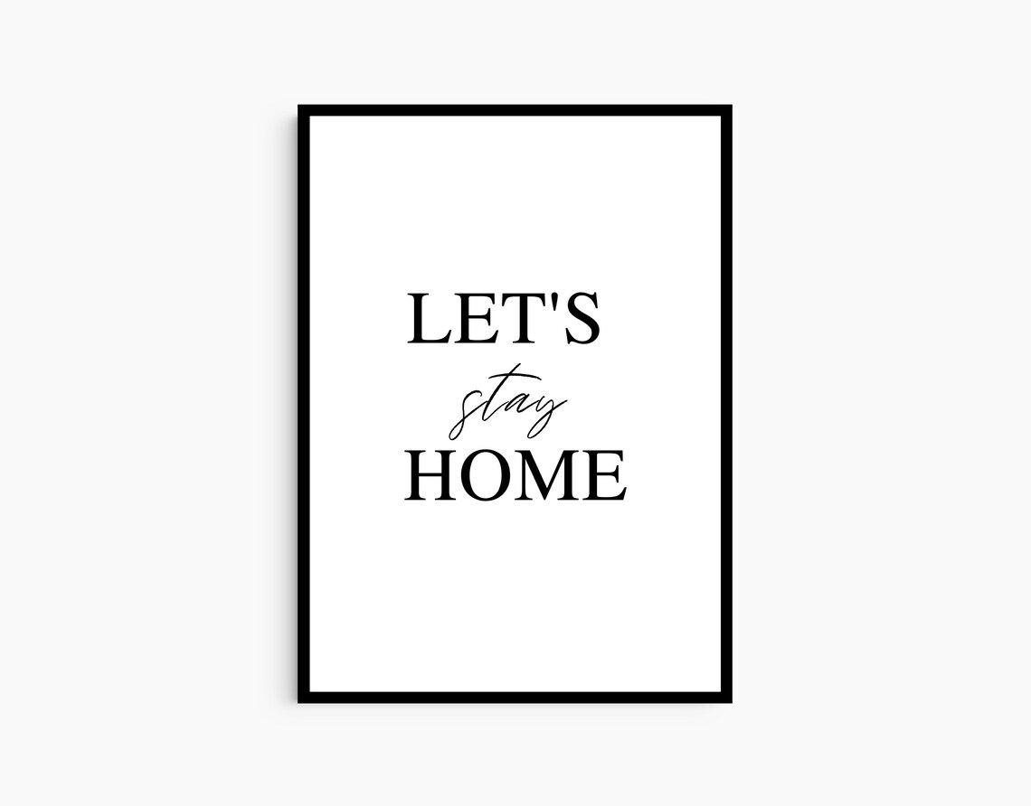 Lets Stay Home Quote Cosy Minimalist Typography Entryway Art Poster - Image 2