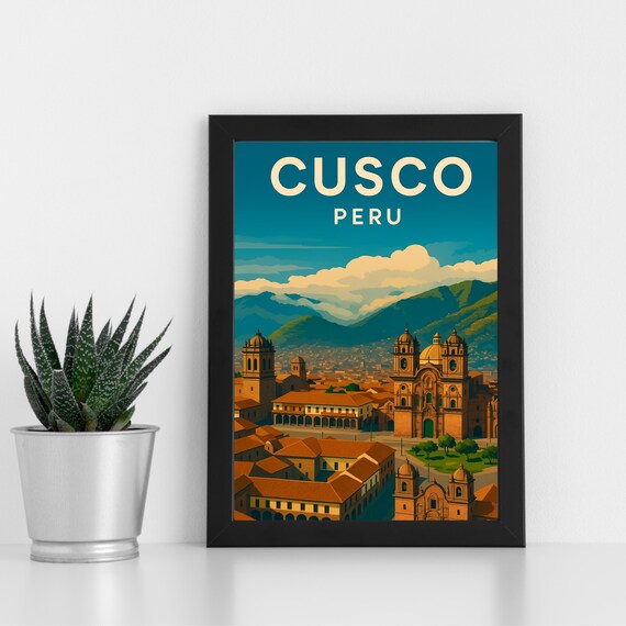 Cusco Print Artwork L Peru South America Custom Poster Postcard Framed Greeting Card Portrait