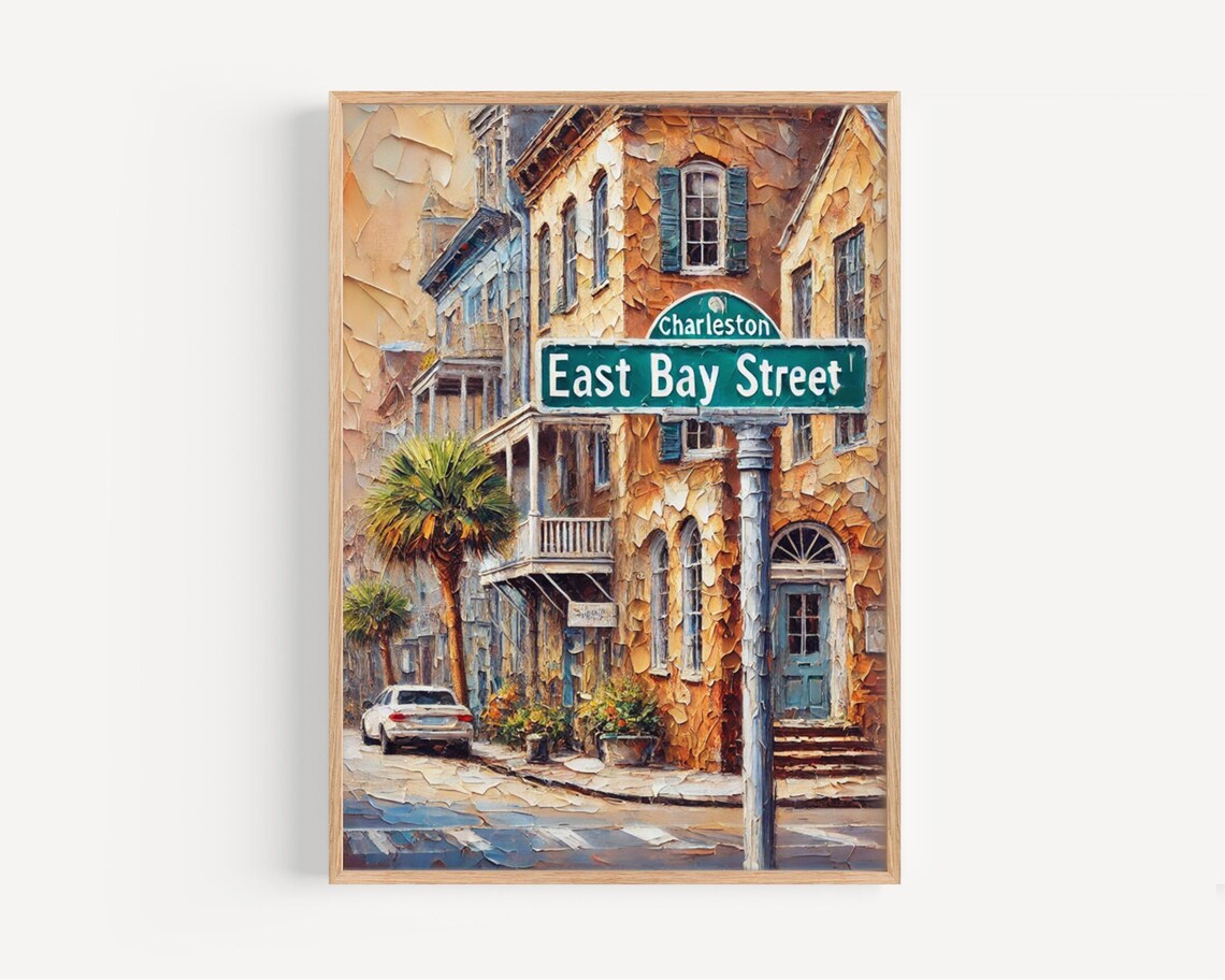 East Bay Street Charleston Historic Corner Street Sign Art Poster