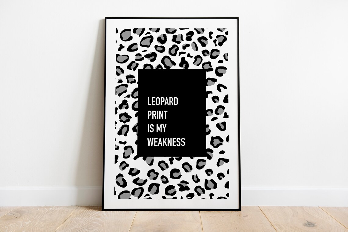 Leopard Print Quote Art Print, Animal Decor