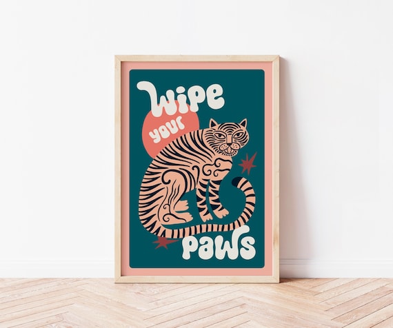 Wipe Your Paws Striped Cat Funny Colorful Home Entryway Art Poster