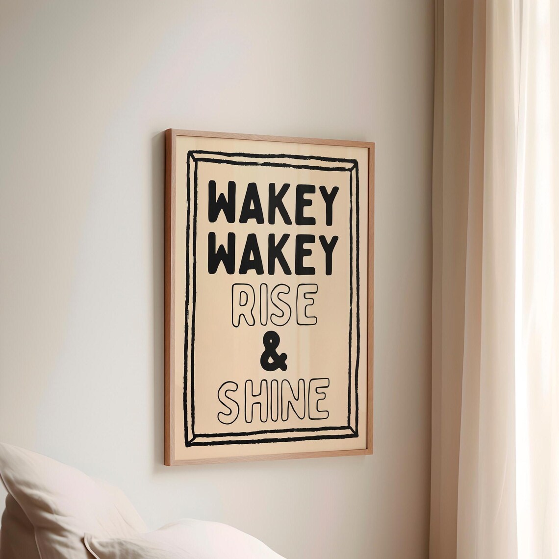 Wakey Rise Shine Bedroom Funny Portrait Art Print