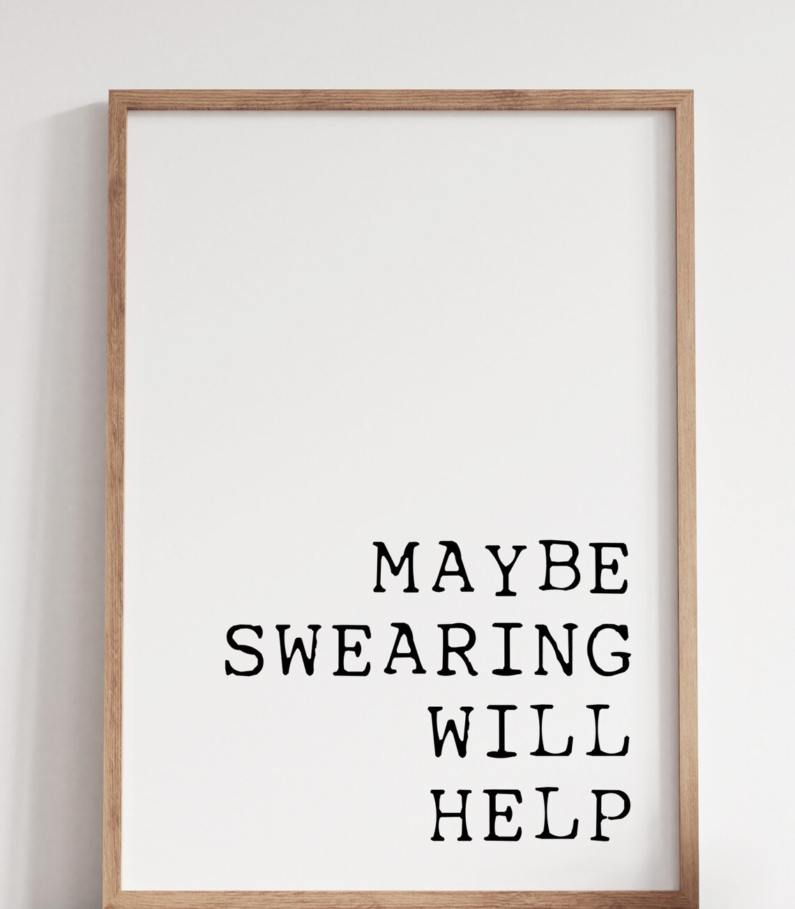 Maybe Swearing Will Help Quotes Print Home Office Decor Funny Quotes Wall Decor Wall Art Print - Image 3