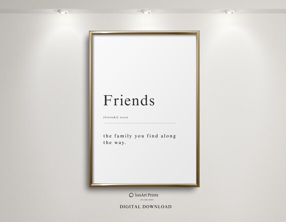 Friends Definition Typography Poster Black And White Minimalist Quote