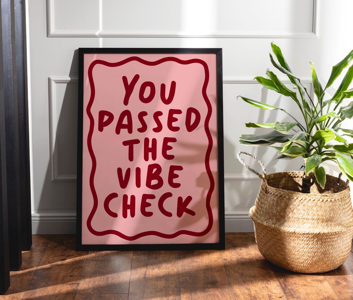 You Passed The Vibe Check Print Bold Posters Trendy Bright Decor Living Room Typography Quotes Motivational Red