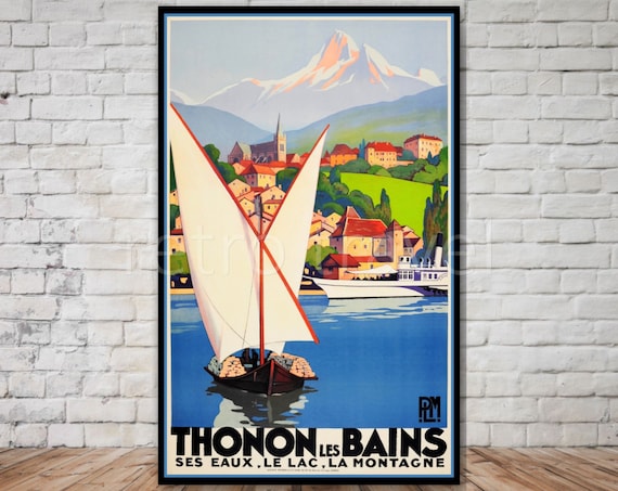 Thonon les Bains Vintage Lake Sailboat Mountain France Poster