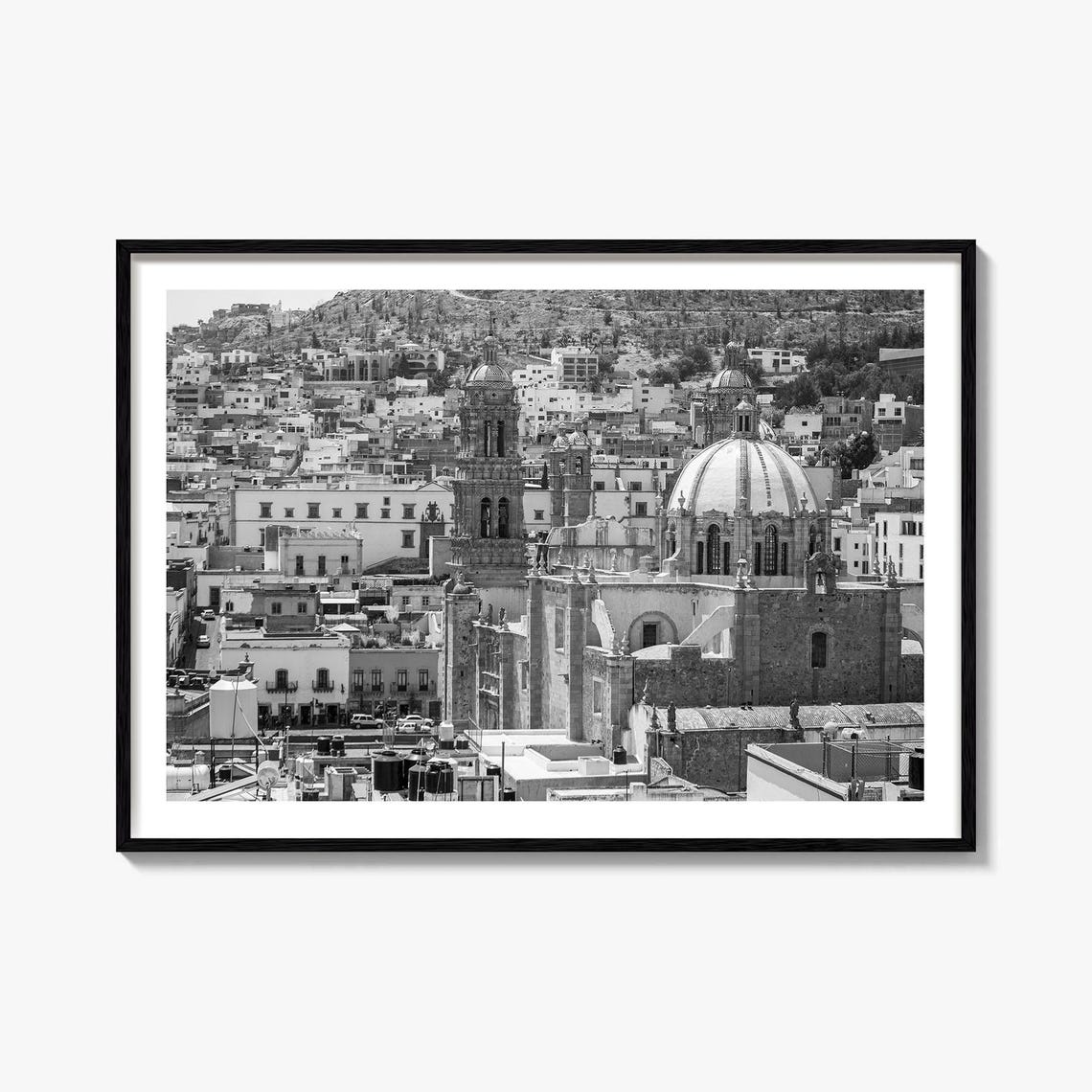 Zacatecas Mexico Black White Cathedral Dome Hillside Old Town Poster