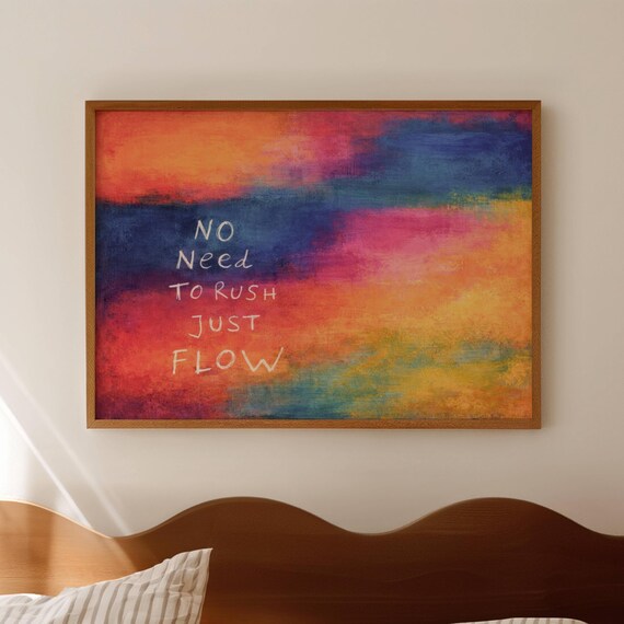 No Rush Just Flow Quote Print Abstract Rothko Inspired Gradient Painting Minimal Expressionist Horizontal Hand Drawn Typography Wall Art