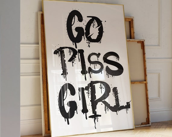 Go Piss Girl Print Blackwhite Maximalist Typography Wall Art Aesthetic Funny Trendy Bathroom Poster Meme Funky Y2k Toilet Wall Decor