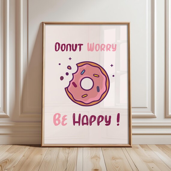 Donut Worry Be Happy Cute Pink Sprinkle Donut Typography Poster