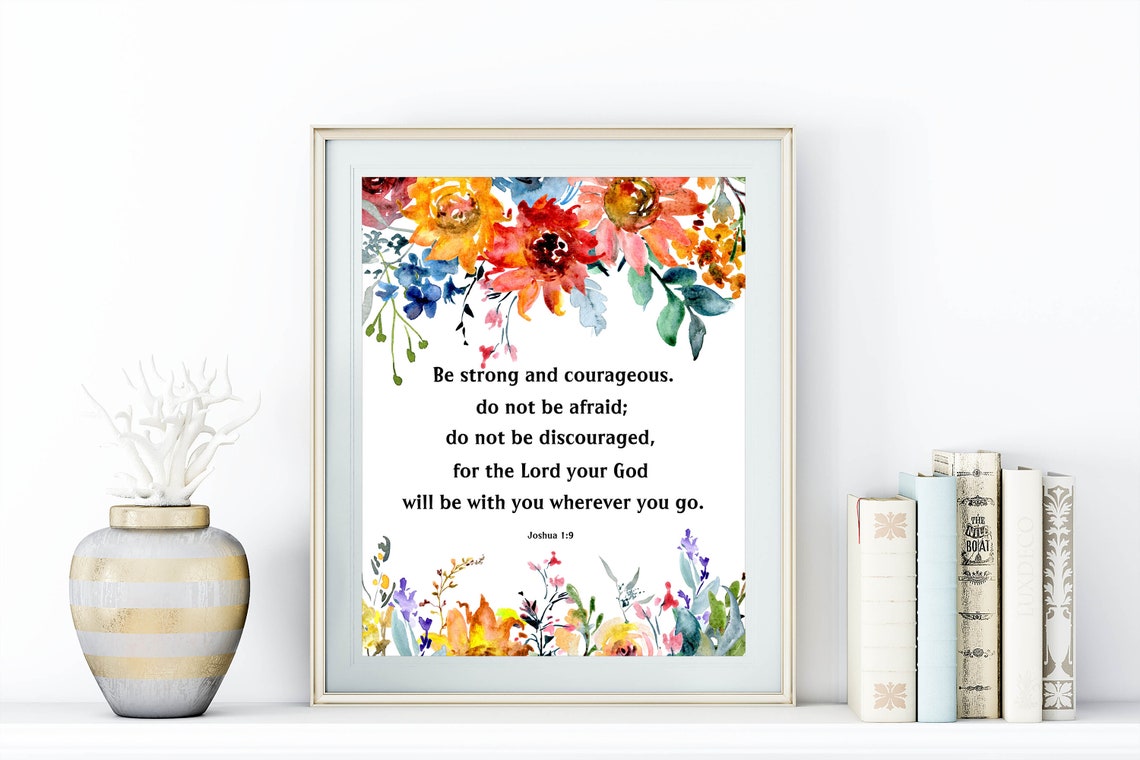 Be Strong And Courageous Joshua 1 9 Floral Watercolor Scripture Poster - Image 2