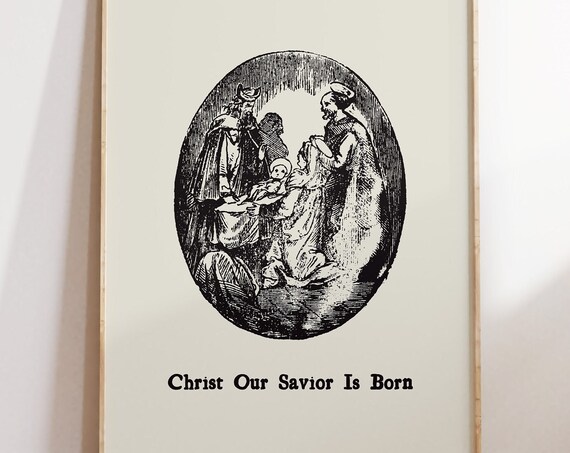 Christ Our Savior Is Born Vintage Nativity Scene Etching Poster