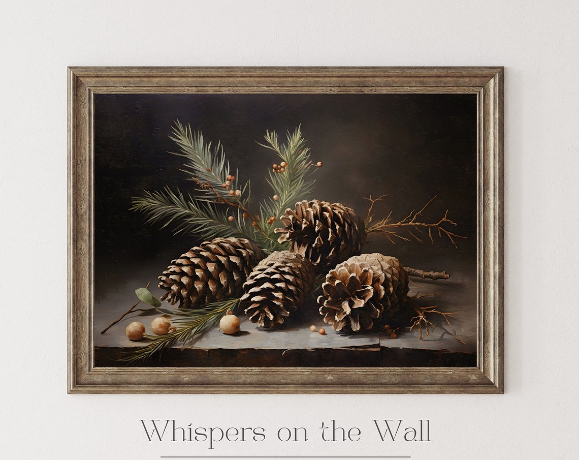 Pinecone Still Life Pine Branches Moody Dark Holiday Wall Poster