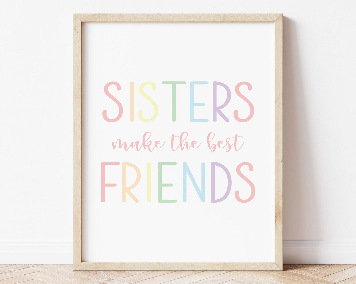 Sisters Make the Best Friends Pastel Rainbow Quote Girls Room Poster